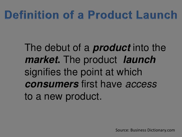 Launching a product