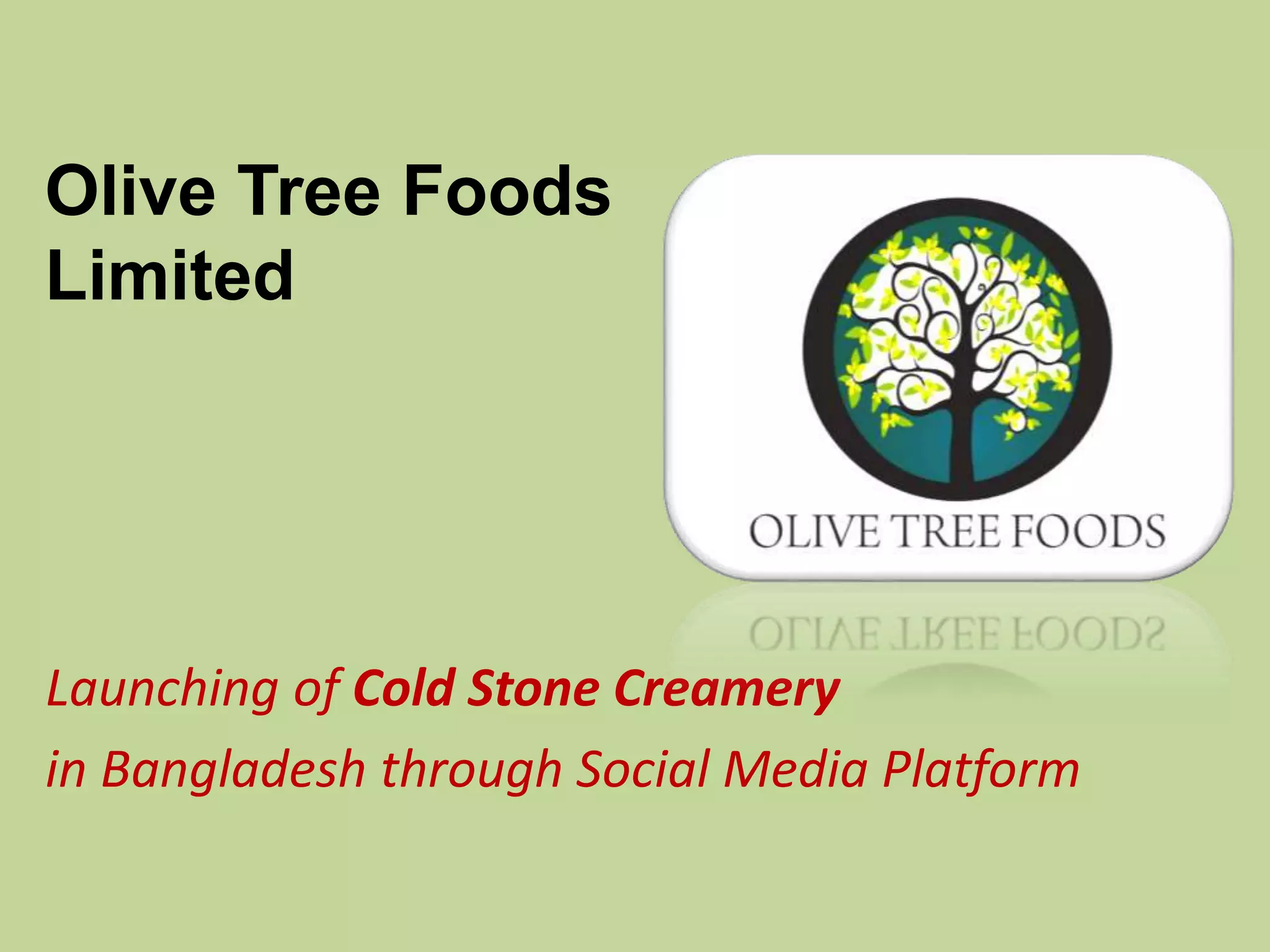 Launching of cold stone creamery in bangladesh by olive tree foods