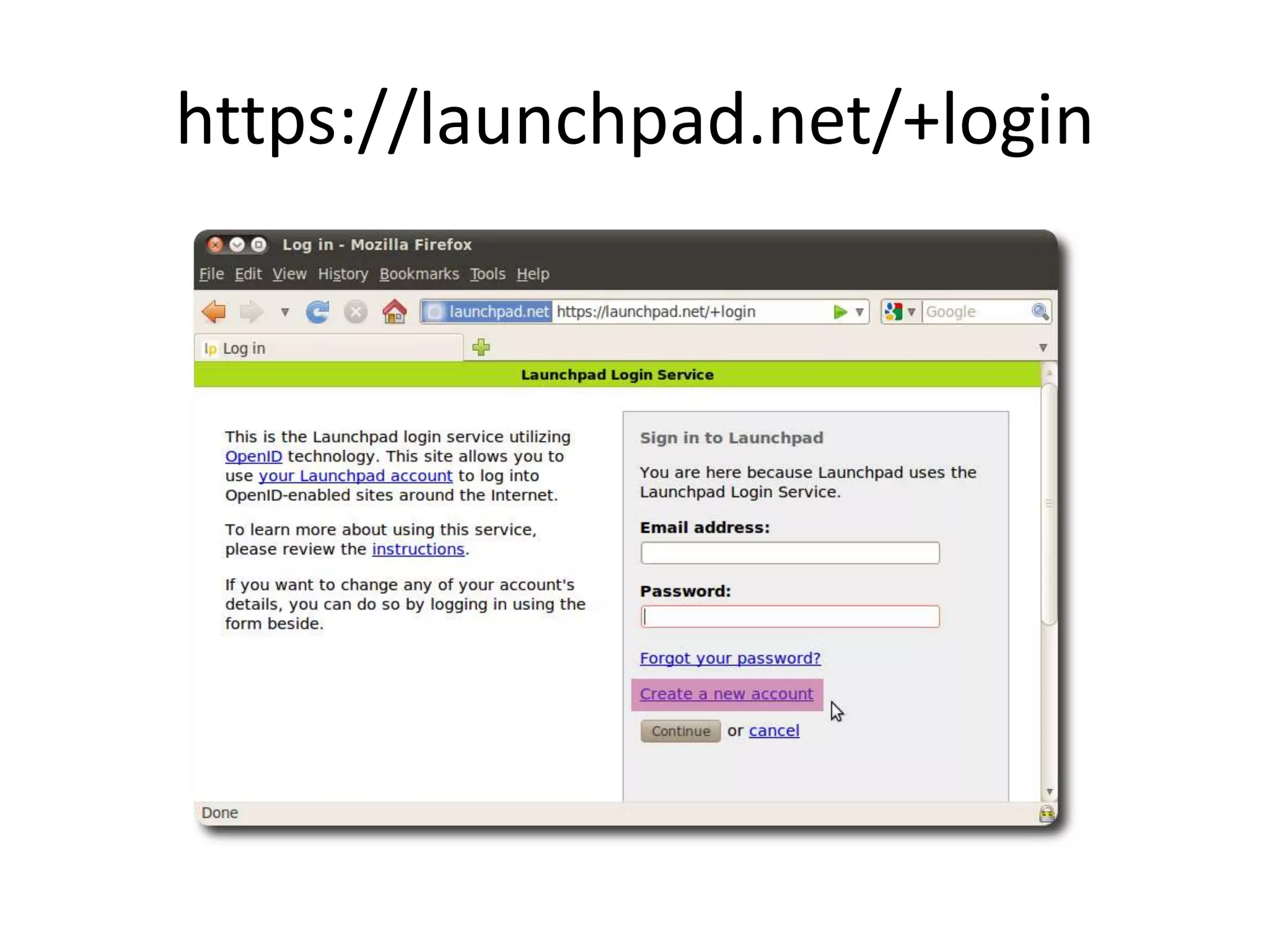 https://launchpad.net/+login
 