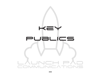 Key
Publics


   38
 
