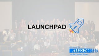 LAUNCHPAD
in the United States
 