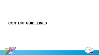 CONTENT GUIDELINES
 