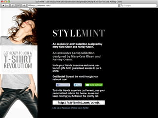 StyleMint - An exclusive t-shirt collection designed by Mary-Kate Olsen and Ashley Olsen.
http://stylemint.com/
 