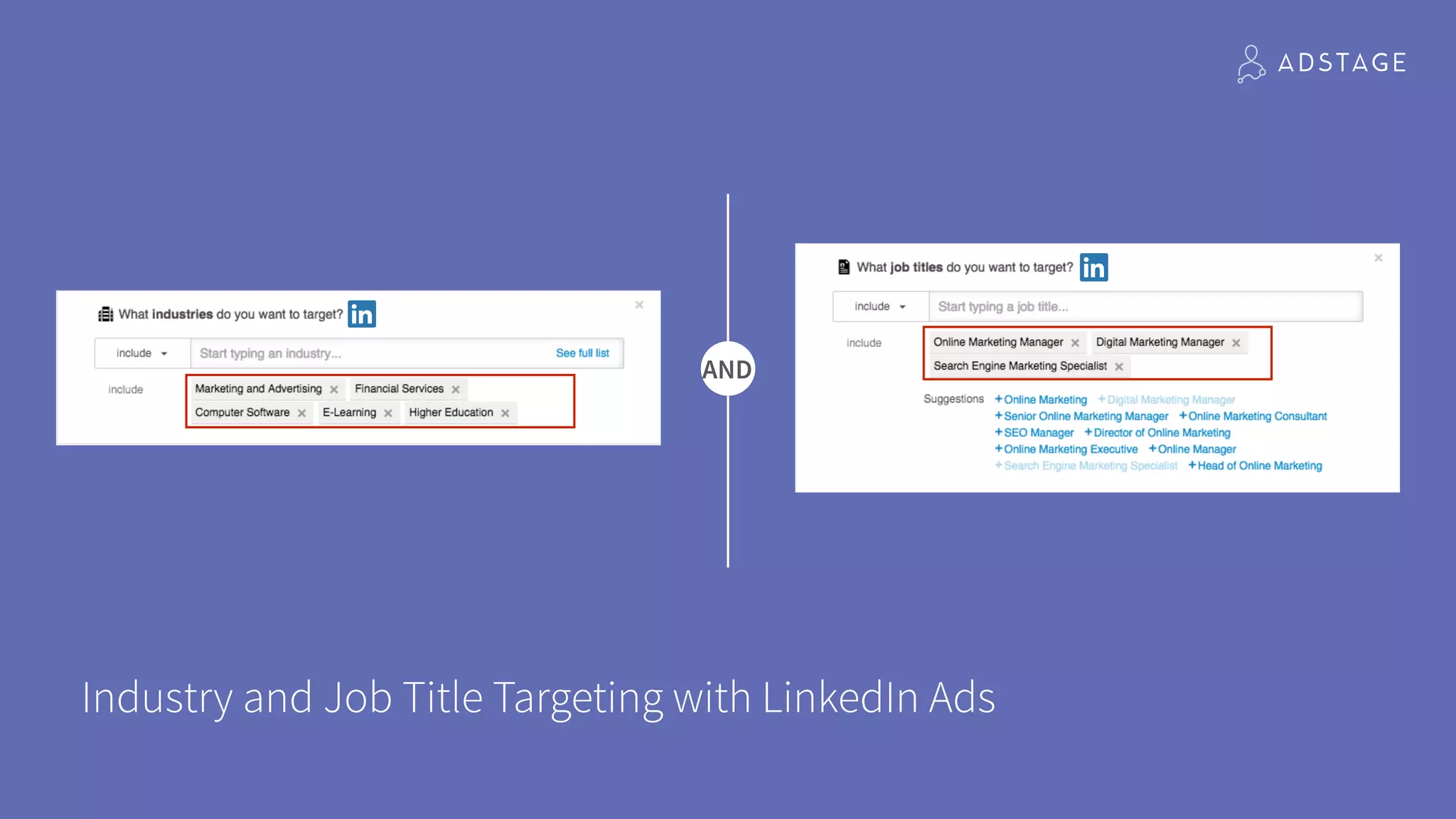 Industry and Job Title Targeting with LinkedIn Ads
AND
 
