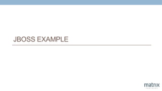 JBOSS EXAMPLE
 
