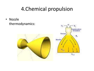 4.Chemical propulsion
• Nozzle
thermodynamics:
 