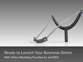 With Online Marketing Provided by smbSEO
 