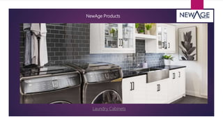 Laundry Cabinets
NewAge Products
 