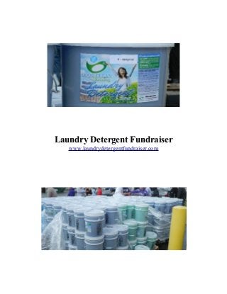 Laundry Detergent Fundraiser
www.laundrydetergentfundraiser.com

 