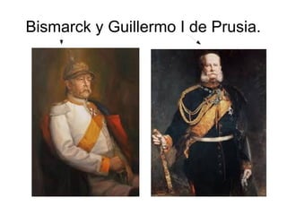 Bismarck y Guillermo I de Prusia.
 