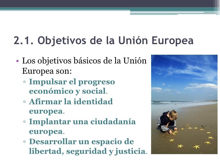 Cuales Son Los Objetivos De La Union Europea fr.slideshare.net