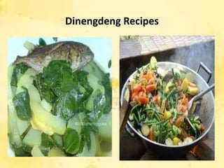Dinengdeng Recipes
 