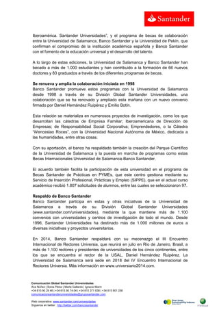 Comunicación Global Santander Universidades
Ana Núñez | Sonia Pérez | Marta Gallardo | Ignacio Marín
+34 615 90 29 46 | +3...