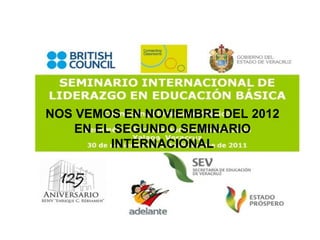 NOS VEMOS EN NOVIEMBRE DEL 2012
    EN EL SEGUNDO SEMINARIO
         INTERNACIONAL
 