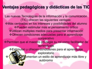 El trabajo en grupo favoreciendo la socialización.