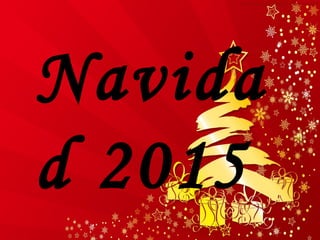 Navida
d 2015
 