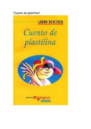 “Cuento de plastilina”
 