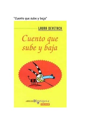 “Cuento que sube y baja”
 