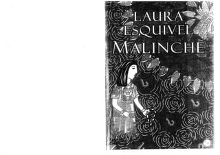 Laura esquivel - Malinche