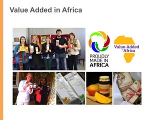 Value Added in Africa
	
  
	
  
 