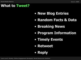 What to  Tweet? <ul><li>New Blog Entries </li></ul><ul><li>Random Facts & Data </li></ul><ul><li>Breaking News </li></ul><...