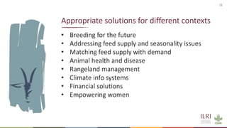 Sustainable livestock systems: Appropriate solutions for different contexts