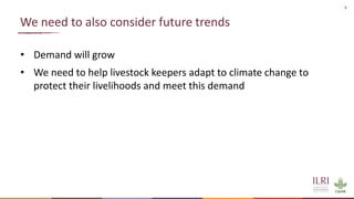 Sustainable livestock systems: Appropriate solutions for different contexts