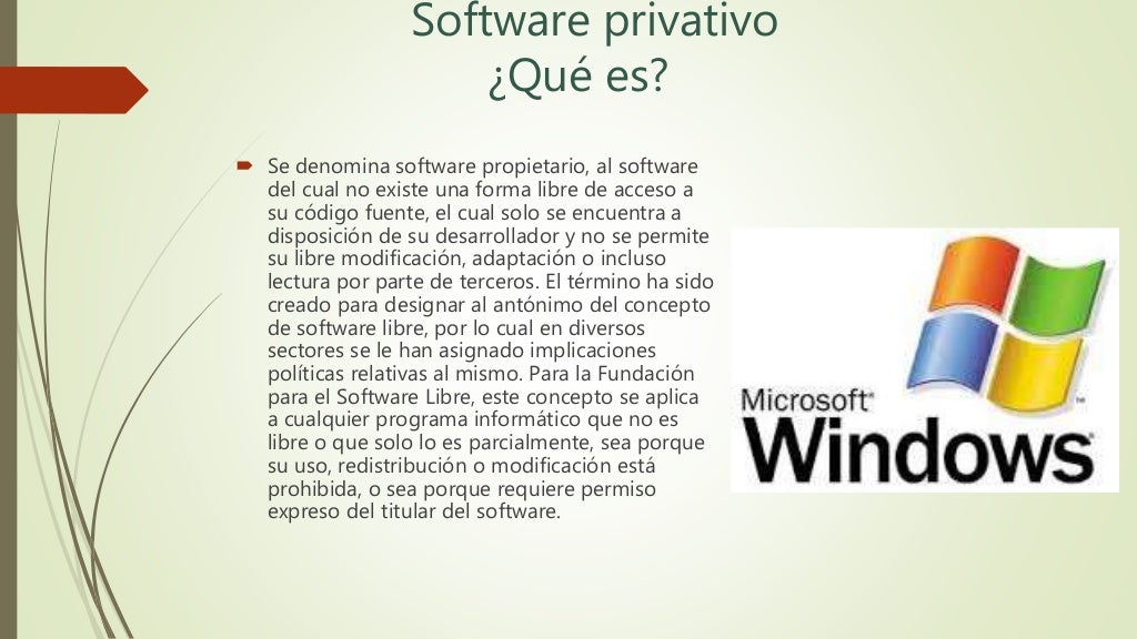 Software libre y privado.