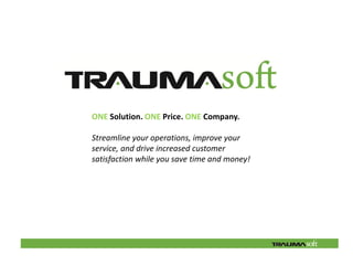 ONE Solution. ONE Price. ONE Company.

Streamline your operations, improve your
service, and drive increased customer
satisfaction while you save time and money!
 