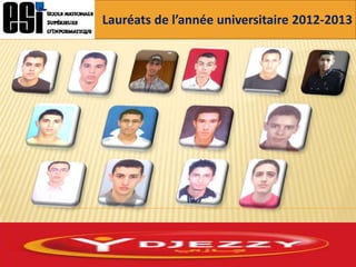Lauréats de l’année universitaire 2012-2013
 