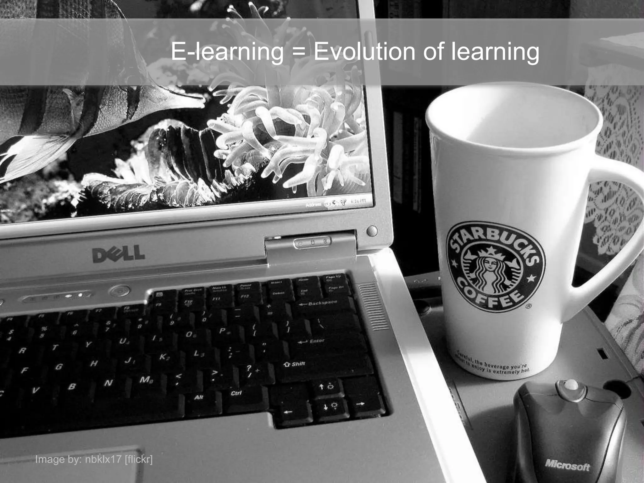 E-learning = Evolution of learning




Image by: nbklx17 [flickr]
 