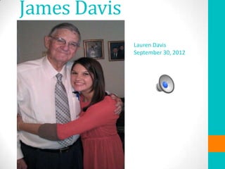 James Davis
              Lauren Davis
              September 30, 2012
 