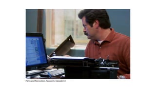 Parks and Recreation, Season 6, Episode 14
 