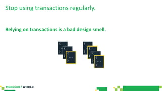 Stop using transactions regularly.
Relying on transactions is a bad design smell.
{
...
}
{
...
}
{
...
}
{
...
}
{
...
}
{
...
}
{
...
}
 