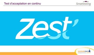 Test d’acceptation en continu
 