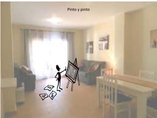 Pinto y pinto
 
