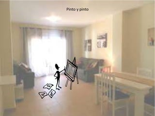 Pinto y pinto
 