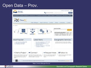 Open Data – Prov.




              http://www.data.gov.bc.ca/
 