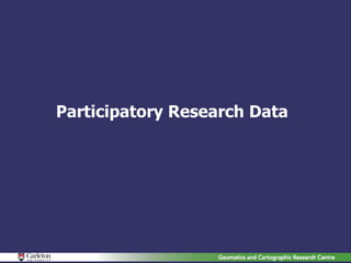 Participatory Research Data
 