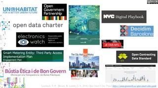 Lauriault, T. P. , Bloom, R. Landry, J.-N. 2018, Open Smart Cities Project https://www.opennorth.ca/open-smart-cities-guide
 