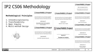 41
T.P. Lauriault, InterPARES Summer School 2025
IP2 CS06 Methodology
Methodological Principles
1. Interdisciplinarity
2. Transferability
3. Open Inquiry
4. Multi-method Design
24/06/2025
 