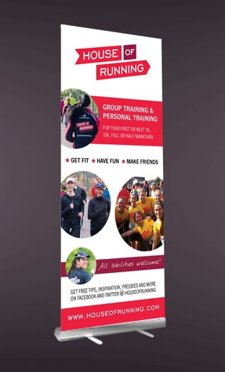 Roll-up Banner for House of Running
