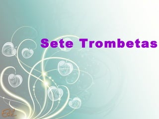 Sete Trombetas

 