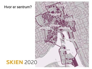 Hvor er sentrum?
 