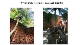 CURVING WALLS AROUND TREES
 