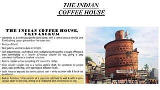 THE INDIAN
COFFEE HOUSE
 