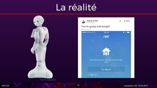 @Miralak Lausanne JUG 23.03.201710
La réalité
Source: Aldebaran
 