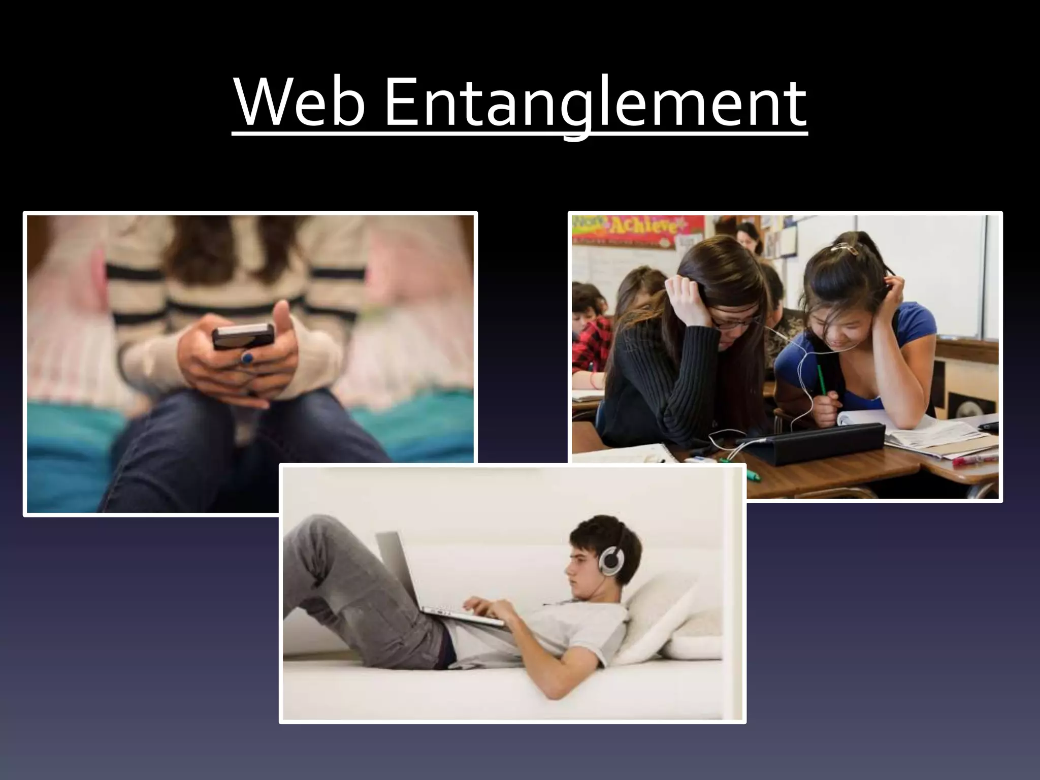 Web Entanglement
 