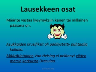 lause-lauseke-ja-lauseenj-sennys-ppt