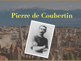 Pierre de Coubertin